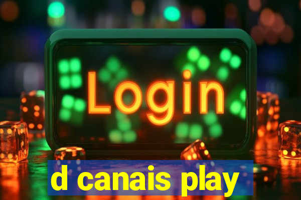 d canais play